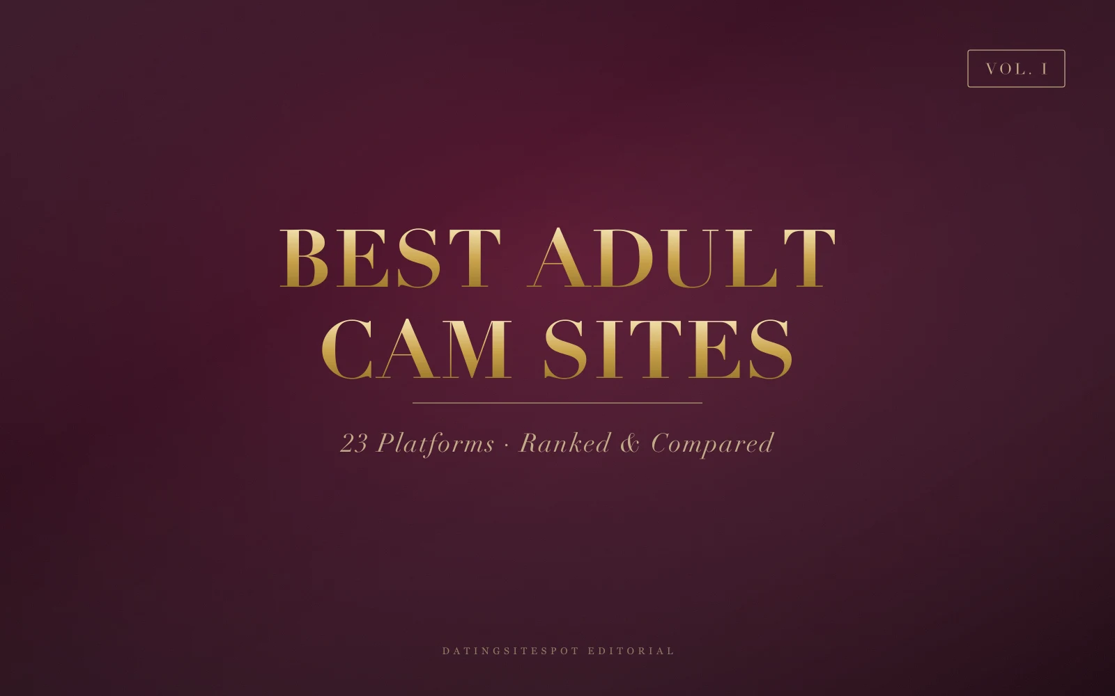 Editorial cover: the best adult cam sites, ranked and compared